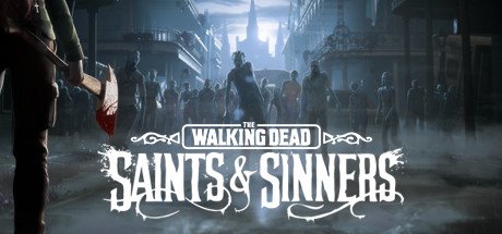 The Walking Dead: Saints & Sinners – Download for VR